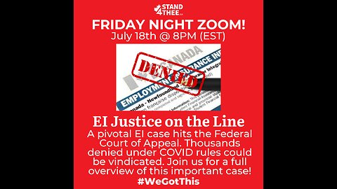 S4T Friday Night Zoom July 18 - EI Case Shaking up the System