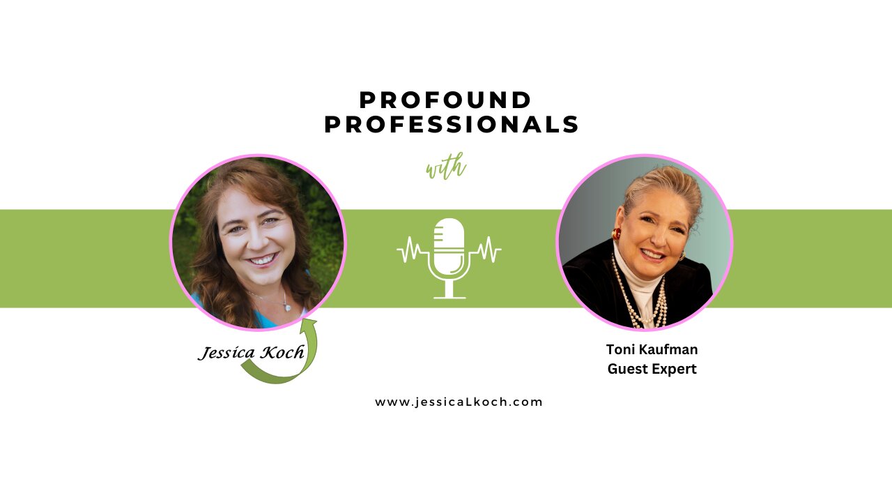Profound Professionals Interview with Toni Kaufman, Producer and Fractional COO