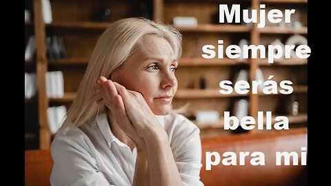 La mujer es lo mas bello de este mundo que Dios ha creado