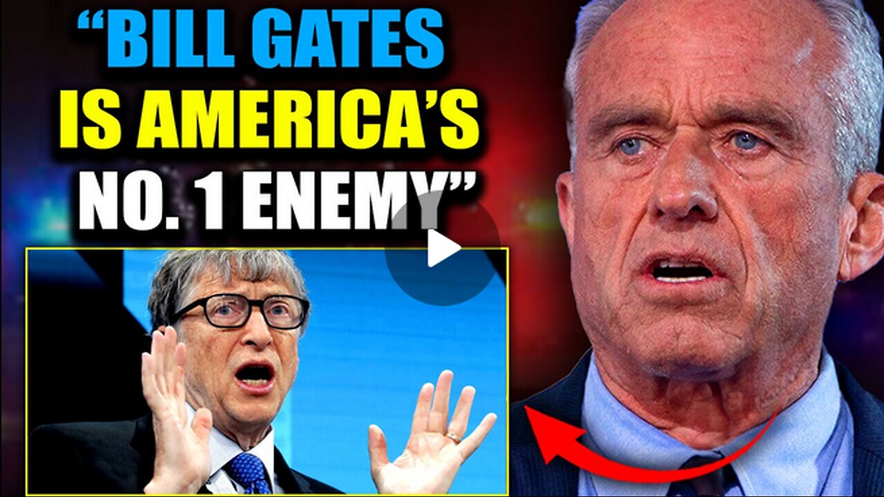 RFK: 'Arrest Bill Gates For Aiding The Enemy and Spraying Chemtrails on Americans'