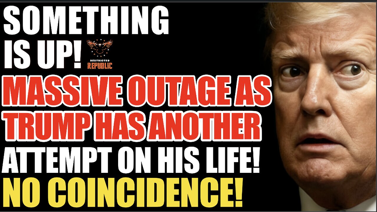 Something’s Up? MASSIVE Outage As Trump Has Another Attempt On His Life…No Coincidence!