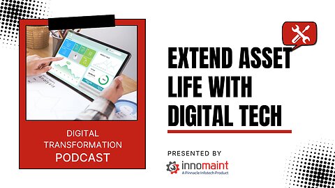 How Digital Transformation is Extending Manufacturing Equipment Lifespan