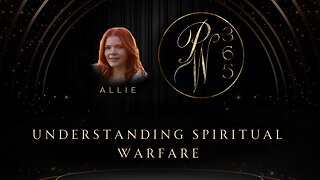 Understanding spiritual warfare