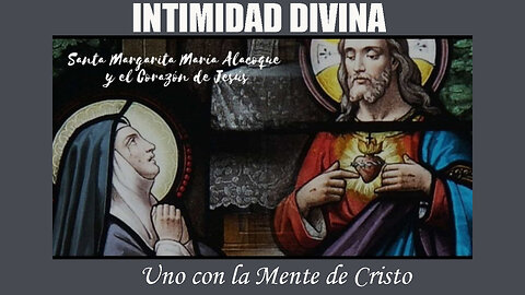 VIERNES 17 DE OCTUBRE - STA. M. MARÍA DE ALACOQUE