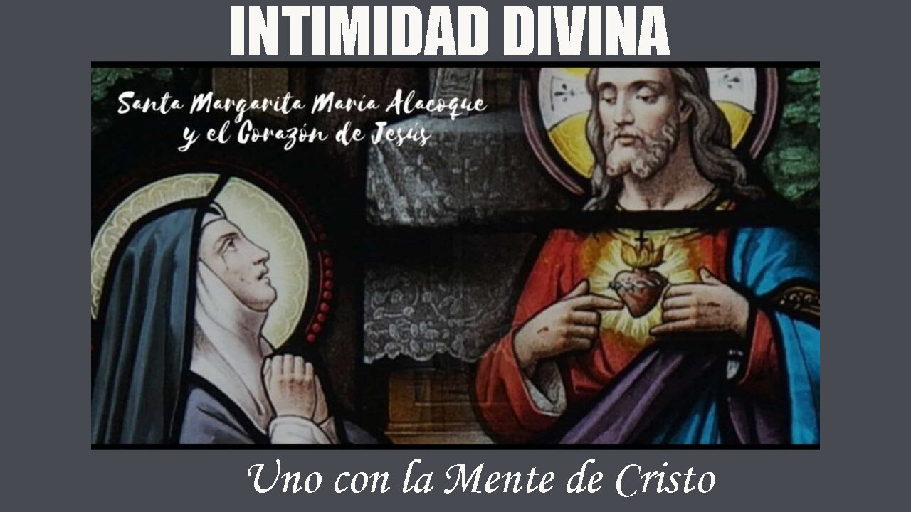 VIERNES 17 DE OCTUBRE - STA. M. MARÍA DE ALACOQUE