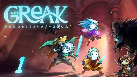 The Adventure Begins - Greak: Memories of Azur BLIND [1]