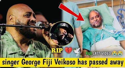 Fiji Passed Away | George Fiji Veikoso Died | george veikoso Dead | Fiji RIP | George Fiji News
