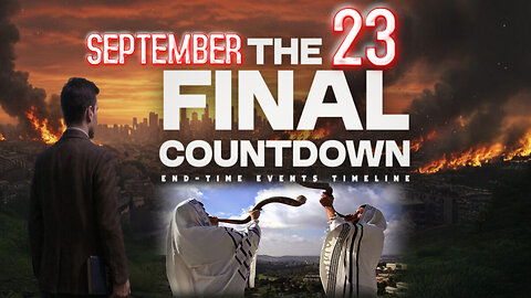 FINAL COUNTDOWN: Feast of Trumpets 2025 100% Rapture 9-23-25 - September 23, 2025 #church #JESUS #GOD #trump #maga #bible #church #Israel #Iran #war #rumbletakeover #rumblerant
