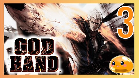【God Hand】First Time God Hand! Stage 6. Finale or MORE RAGE!