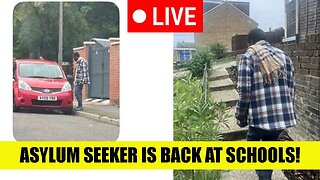 School In LOCKDOWN As Asylum Seeker Who Was Released Yesterday Returns!