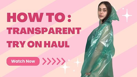 [4k] Try On Haul | Fashion And Beauty Forever | Raincoat