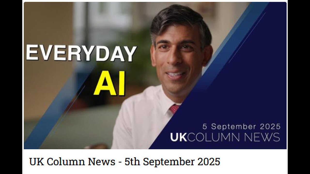 UK Column News - 5th September 2025
