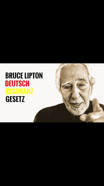 Das Gesetz der Resonanz - Bruce Lipton Deutsch