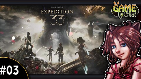 Clair Obscur Expedition 33 #03 🌹🌅 Walking with Fish!