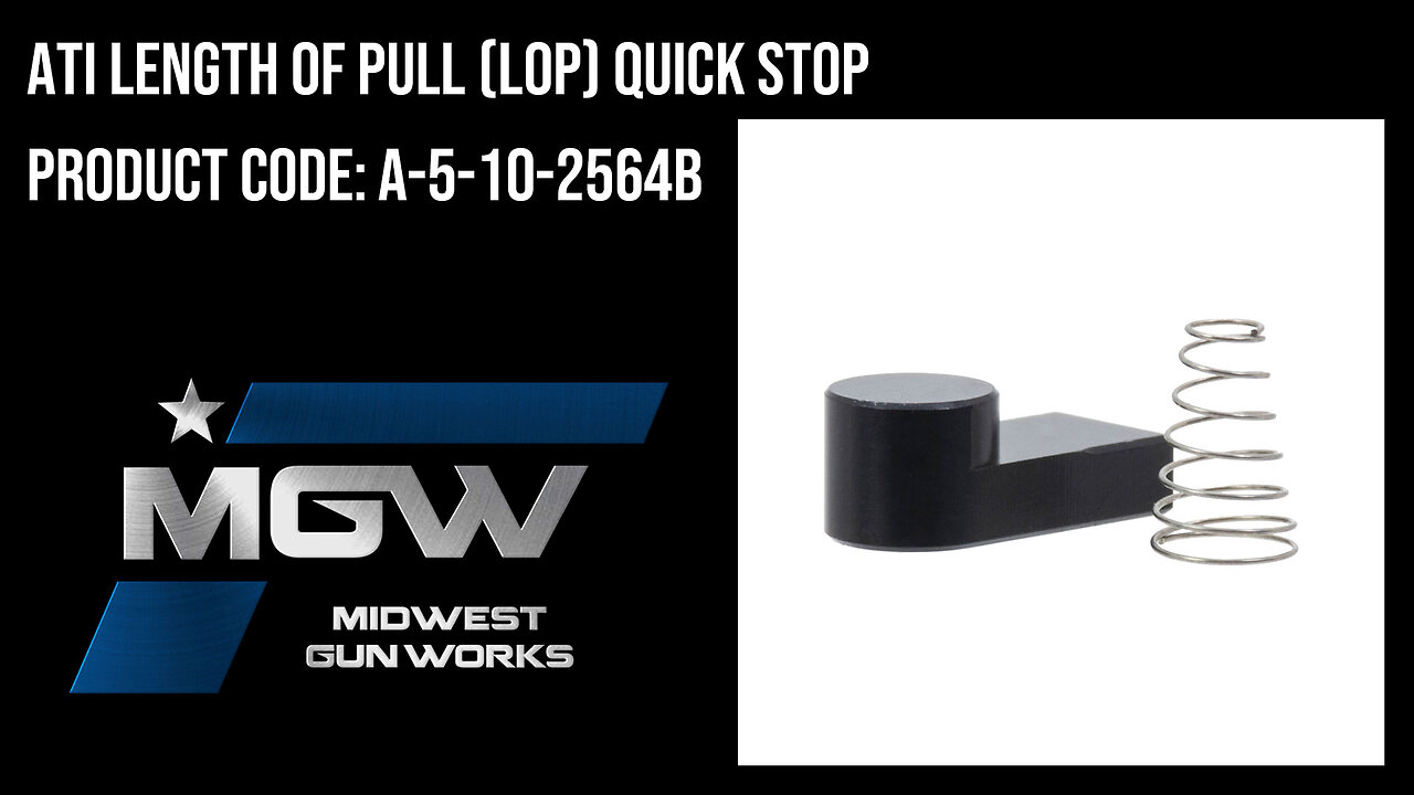 ATI Length Of Pull (LOP) Quick Stop - A-5-10-2564B