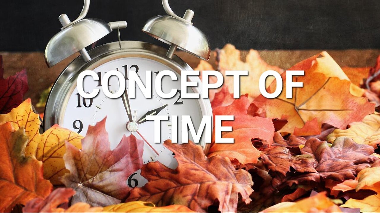 Understanding Consciousness: Concept Of Time #housechurch #videotional