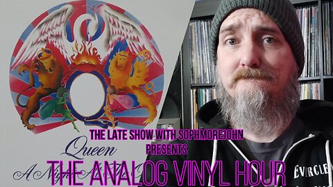 The Analog Vinyl Hour - Queen - A Night At The Opera