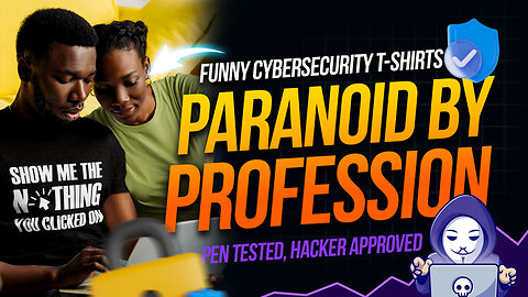 Top 10 Cybersecurity T-Shirts That Say Everything You’re Thinking