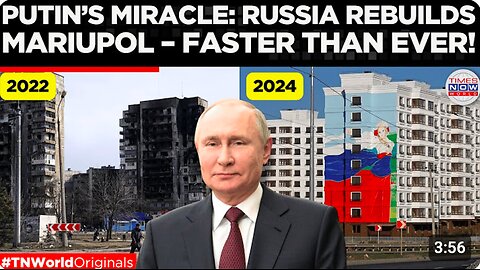 Mariupol Transformed: Russia’s Stunning Rebuild Under Putin by end of 2024