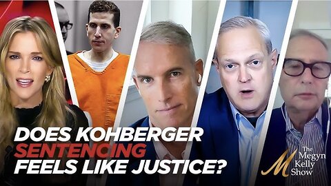 Megyn Kelly Wonders if Kohberger Sentencing Feels Like Justice