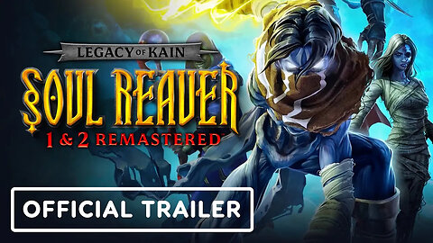 Legacy of Kain - Soul Reaver 1 & 2 Remastered - Official Raziel's Abilities Trailer