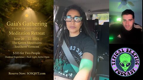 Summer Solstice Healing Retreat in Vermont w/ Maya of SOSQHT | Typical Skeptic Podcast #1973