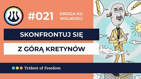 DKW #021 Skonfrontuj się z Górą Kretynów
