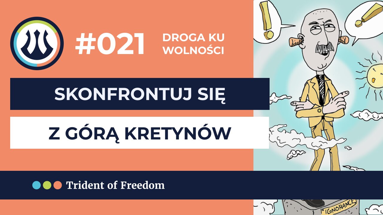 DKW #021 Skonfrontuj się z Górą Kretynów
