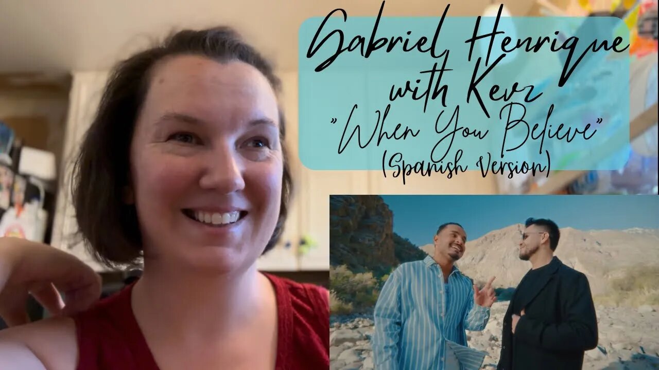 Gabriel Henrique w/ Kevz | “When You Believe” [Reaction] (Portuguese & Spanish Subtitles!)