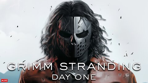 🔴LIVE • GRIMM HOLLYWOOD • GRIMM STRANDING MARATHON • STREAM DOESN'T END TIL I BEAT DEATH STRANDING