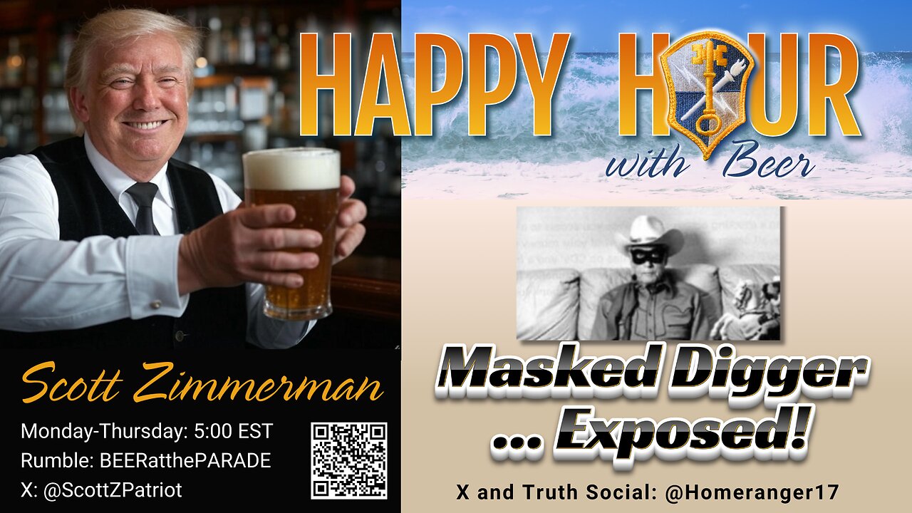 HAPPY HQUR with Beer: "The Masked Digger"