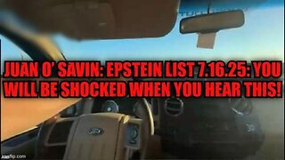 Juan O’ Savin: Epstein List – You Will Be Shocked When You Hear This!