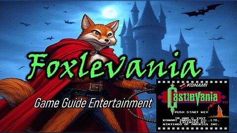 "Foxlevania" | Game Guide Entertainment | Castlevania NES
