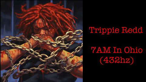 Trippie Redd - 7am In Ohio (432hz)