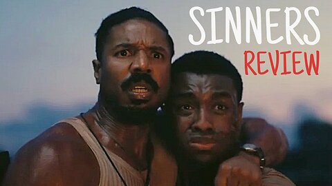 Sinners - Review