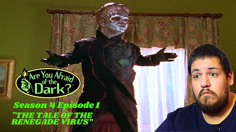 Are You Afraid of The Dark | Se.4 Ep.1 | "The Tale of the Renegade Virus" | TV Show Reaction