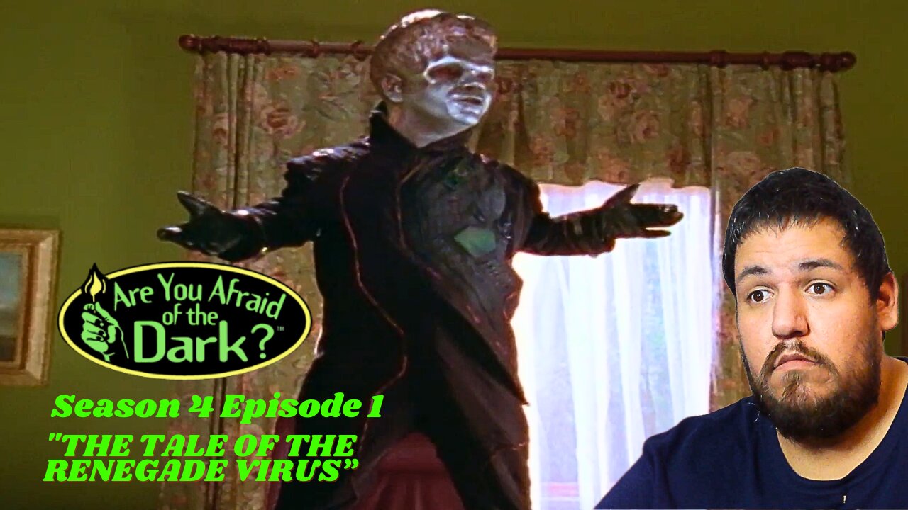 Are You Afraid of The Dark | Se.4 Ep.1 | "The Tale of the Renegade Virus" | TV Show Reaction