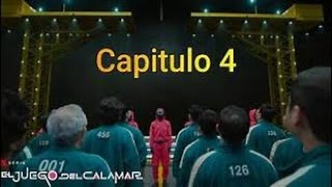 "EL JUEGO DEL CALAMAR". CAPÍTULO 4. EN ESPAÑOL LATINO.