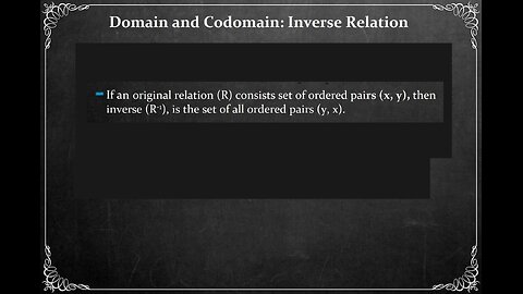Inverse Function | Characteristics: Domain-Codomain Reversal and Example....p13