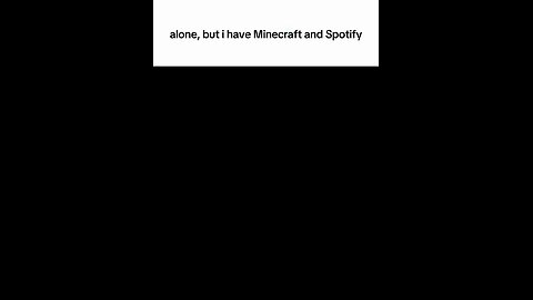 alone,but have Minecraft and Spotify #CapCut #mc #monkey #Minecraft #fyp #4u