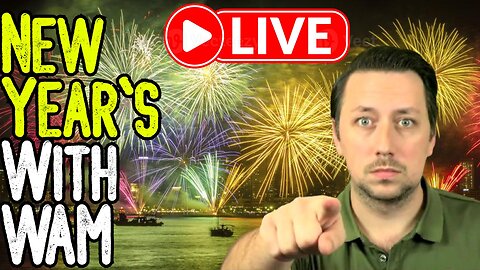 NEW YEAR'S With WAM - LIVE - Josh Sigurdson Takes Your Questions As We Enter 2026
