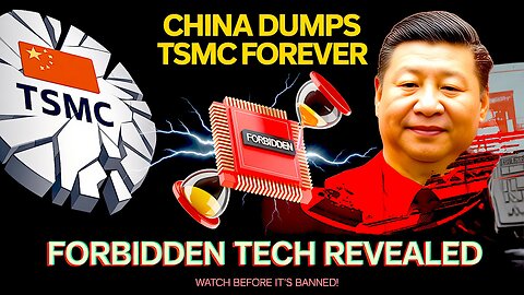 WOW: China Dumps TSMC Forever – Forbidden Tech Revealed 🤯