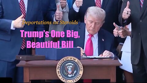 Trump's OBBB - Deportations on Steroids