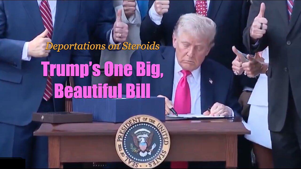 Trump's OBBB - Deportations on Steroids