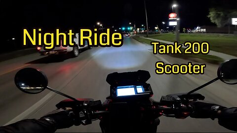 Night Ride On My Tank 200 Deluxe