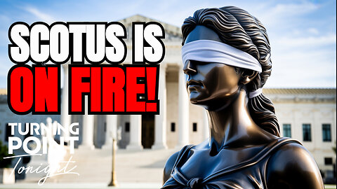 SCOTUS Has Been Busy