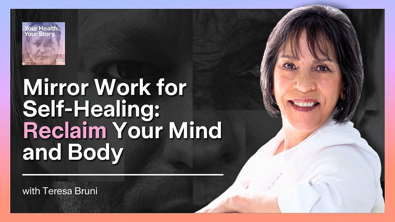 Mirror Work for Self-Healing: Reclaim Your Mind and Body