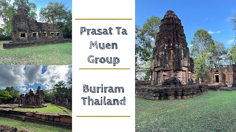 Prasat Ta Muen Thom Archaeological Site - Khmer Temple Complex on the Thai-Cambodia Border - 2025