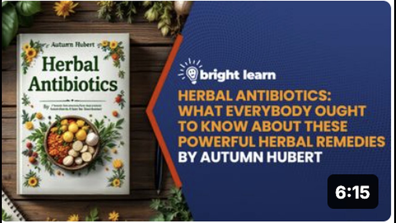 "Unveiling the Power of Herbal Antibiotics: Essential Insights on BrightLearn Remedies"