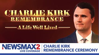 LIVE: Charlie Kirk Remembrance Ceremony | NEWSMAX2